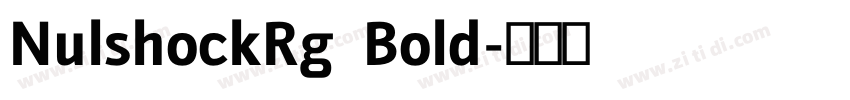 NulshockRg  Bold字体转换